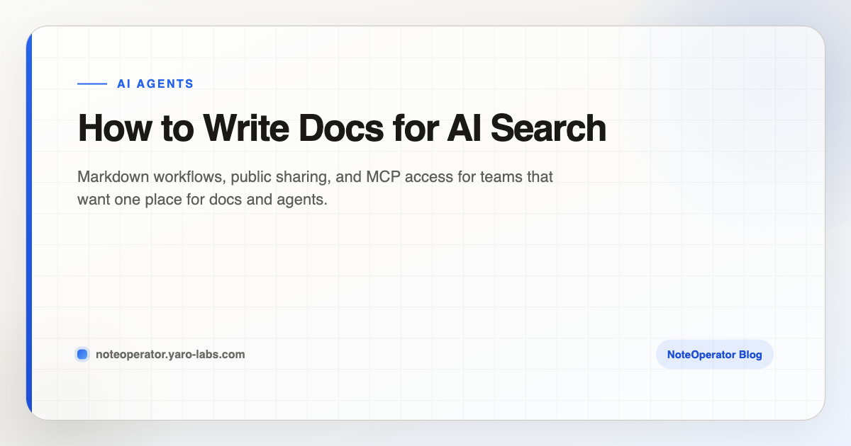 How to Write Docs for AI Search · NoteOperator