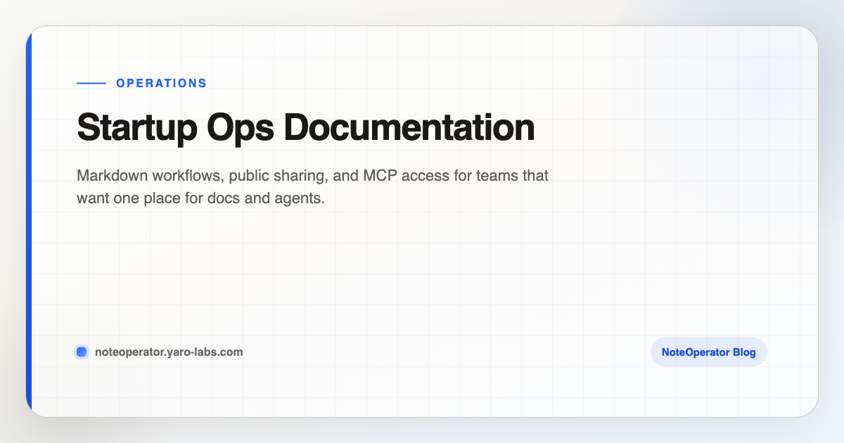 Startup Ops Documentation · NoteOperator